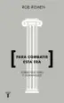 AudioLibro Para Combatir Esta era de Rob Riemen