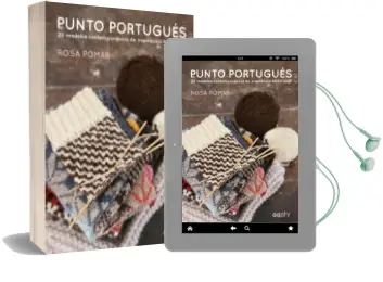 Descargar AudioLibro Punto Portugues: 20 Modelos Contemporaneos de Inspiracion Tradicional de Rosa Pomar año 2018