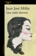 AudioLibro Que Nadie Duerma (Ejemplar Firmado por el Autor) de Juan Jose Millas