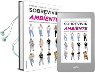 Descargar AudioLibro Sobrevivir al Ambiente de Gabriel J. Martin año 2018