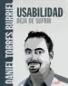 AudioLibro Usabilidad. Deja de Sufrir de Daniel Torres Burriel