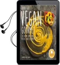 Descargar AudioLibro Vegan Gourmet de Becky Lawton; Prabhu Sukh año 2018
