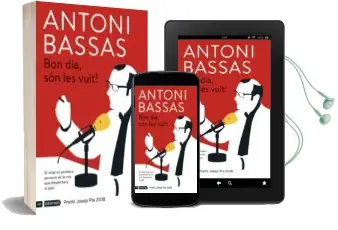 Descargar AudioLibro Bon Dia, son les Vuit! (Premi Josep pla 2018) de Antoni Bassas Onieva año 2018