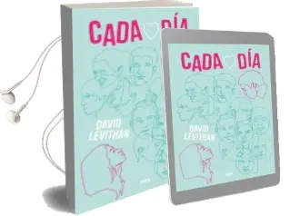 Descargar AudioLibro Cada dia de David Levithan año 2018