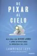 AudioLibro De Pixar al Cielo: Mis Años con Steve Jobs y Como Reinventamos la Industria del Cine de Lawrence Levy