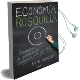 Descargar AudioLibro Economia Rosquilla: 7 Maneras de Pensar la Economia del Siglo xxi de Kate Raworth año 2018