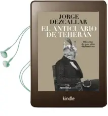 Descargar AudioLibro El Anticuario de Teherán de Jorge Dezcallar año 2018