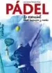 AudioLibro El Padel: Lo Esencial. Nivel Iniciacion y Medio de Jose Remohi Ruiz