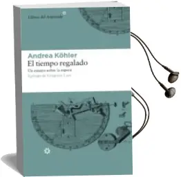 Descargar AudioLibro El Tiempo Regalado de Andrea Kohler año 2018