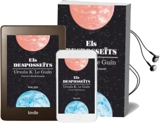 Descargar AudioLibro Els Desposseits de Ursula K. Le Guin año 2018