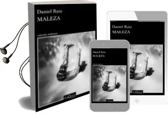 Descargar AudioLibro Maleza de Daniel Ruiz año 2018