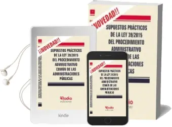 Descargar AudioLibro Supuestos Prácticos de la ley 39/2015 del Procedimiento Administr Ativo Común de las Administraciones Públicas de Varios Autores año 2018