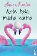 AudioLibro Ante Todo, Mucho Karma de Laura Norton
