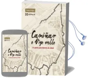 Descargar AudioLibro Camiñar o Vigo Vello de Pedro Feijoo año 2018