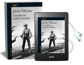 Descargar AudioLibro Cuando los Tontos Mandan de Javier Marias año 2018