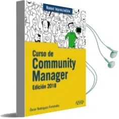 Descargar AudioLibro Curso de Community Manager: Edicion 2018 (Manual Imprescindible) de Oscar Rodriguez Fernandez año 2018