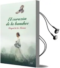 Descargar AudioLibro El Corazon de la Banshee de Raquel De La Morena año 2018