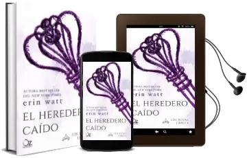 Descargar AudioLibro El Heredero Caido. la Saga de los Royal 4 de Erin Watt año 2018