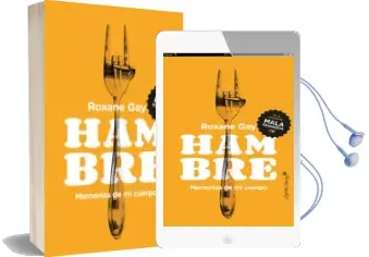 Descargar AudioLibro Hambre: Memorias de mi Cuerpo de Roxane Gay año 2018
