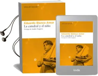 Descargar AudioLibro La Catedral y el Niño de Eduardo Blanco Amor año 2018