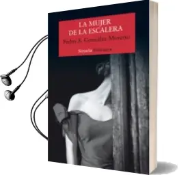 Descargar AudioLibro La Mujer de la Escalera (Premio Cafe Gijon 2017) de Pedro A. Gonzalez Moreno año 2018
