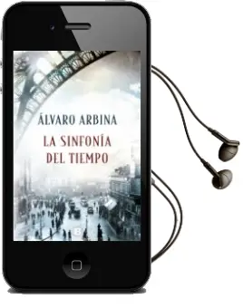 Descargar AudioLibro La Sinfonía del Tiempo de Alvaro Arbina año 2018