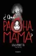 AudioLibro Lola Vendetta. ¿Qué Pacha, Mama? de Raquel Riba Rossy