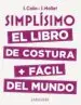AudioLibro Simplisimo: El Libro de Costura + Facil del Mundo de Stephanie Colin