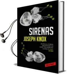 Descargar AudioLibro Sirenas de Joseph Knox año 2018