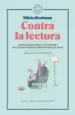 AudioLibro Contra la Lectura de Mikita Brottman