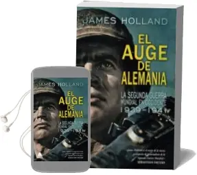 Descargar AudioLibro El Auge de Alemania de James Holland año 2018