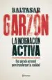 AudioLibro La Indignacion Activa: Una Mirada Personal para Transformar la Realidad de Baltasar Garzon