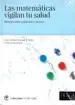 AudioLibro Las Matematicas Vigilan tu Salud: Modelos Sobre Epidemias y Vacunas de Santos Ledo Perez Lopez