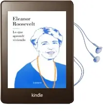 Descargar AudioLibro Lo que Aprendí Viviendo de Eleanor Roosevelt año 2018