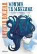 AudioLibro Morder la Manzana de Leticia Dolera