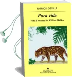Descargar AudioLibro Pura Vida de Patrick Deville año 2018