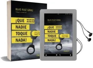 Descargar AudioLibro ¡Que Nadie Toque Nada! Mitos y Realidades del Procedimiento Policial y Forense de Blas Ruiz Grau año 2018
