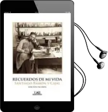 Descargar AudioLibro Recuerdos de mi Vida de Santiago Ramon Y Cajal año 2018