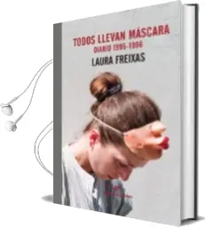 Descargar AudioLibro Todos Llevan Mascara de Laura Freixas año 2018