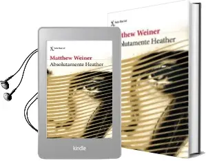 Descargar AudioLibro Absolutamente Heather de Matthew Weiner año 2018