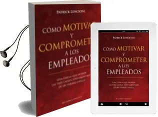 Descargar AudioLibro Como Motivar y Comprometer a los Empleados de Patrick Lencioni año 2018