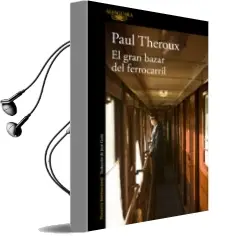 Descargar AudioLibro El Gran Bazar del Ferrocarril de Paul Theroux año 2018