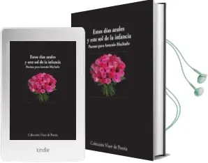 Descargar AudioLibro Estos Dias Azules y Este sol de la Infancia: Poemas para Antonio Machado de Varios Autores año 2018