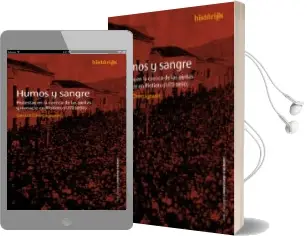 Descargar AudioLibro Humos y Sangre: Protestas en la Cuenca de las Piritas y Masacre en Riotinto (1877-1890) de Desconocido año 2018