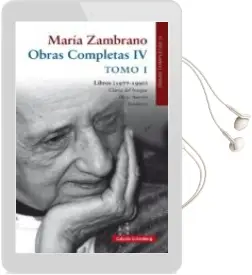 Descargar AudioLibro Maria Zambrano: Obras Completas iv: Tomo i: Libros (1977-1990) de Maria Zambrano año 2018