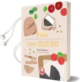 Descargar AudioLibro Pan con Queso y Otras Recetas 100% Vegetales para un dia a dia Consciente y Vitalizante de Consol Rodriguez año 2018