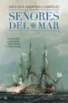 AudioLibro Señores del Mar: Los Grandes y Olvidados Capitanes de la Real Armada de Agustin R. Rodriguez Gonzalez