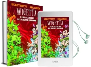 Descargar AudioLibro Wigetta y los Secretos del Cuerpo Humano de Vegetta777 año 2018