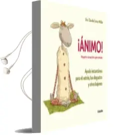 Descargar AudioLibro ¡Ánimo! Ayuda Instantánea para el Estrés, los Disgustos y Otros b Ajones (Pequeño Manual de Supervivencia) de Claudia Croos Muller año 2018