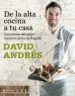 AudioLibro De la Alta Cocina a tu Casa: Los Menus del Mejor Cocinero Joven de España de David Andres